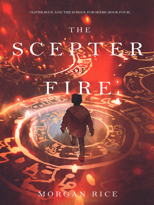 Title details for The Scepter of Fire by Morgan Rice - Available